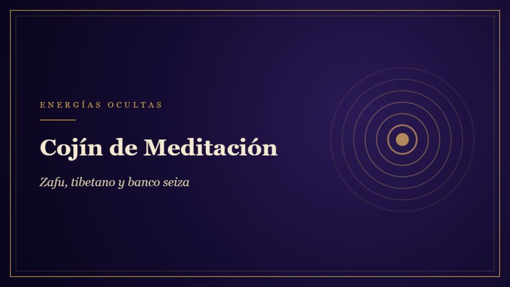 Cojín de Meditación: propiedades y guía de compra - Energías Ocultas