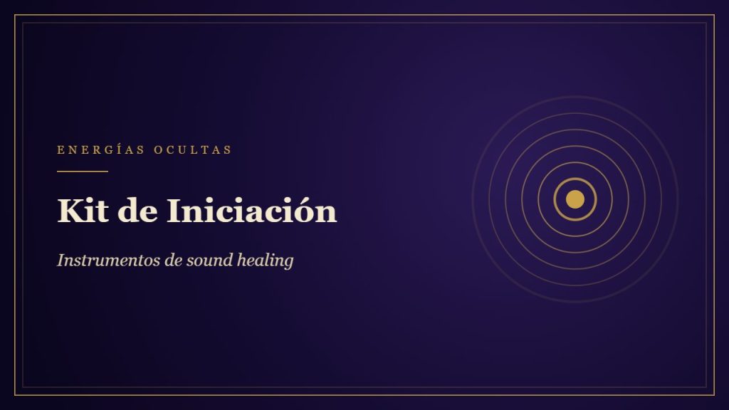 Kit de Iniciación: guía y propiedades - Energías Ocultas
