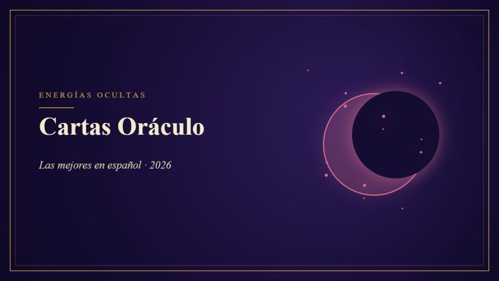 Cartas Oráculo - Las mejores en español · 2026